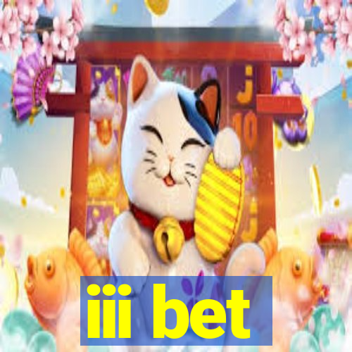 iii bet